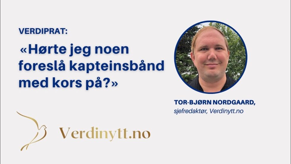 Leder: – Hørte jeg noen foreslå kapteinsbånd med kors på?