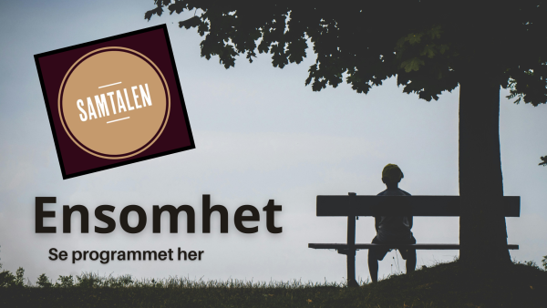 Hvorfor er ensomhet blitt en stor utfordring i samfunnet vårt?