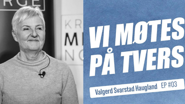 Valgerd Svarstad Haugland er ukens gjest i «Vi møtes på tvers»