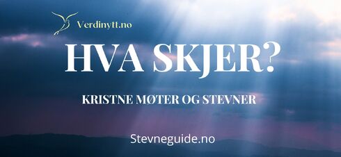 Se hva som skjer i Kristen-Norge