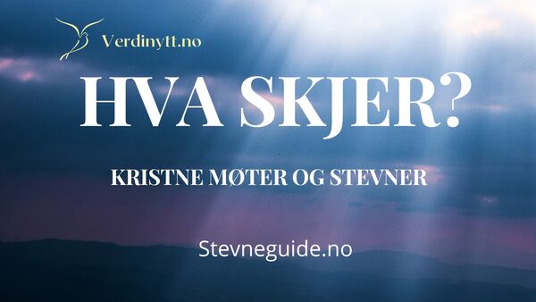 Se hva som skjer i Kristen-Norge