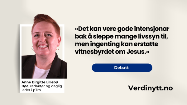 – Ingenting kan erstatte vitnesbyrdet om Jesus