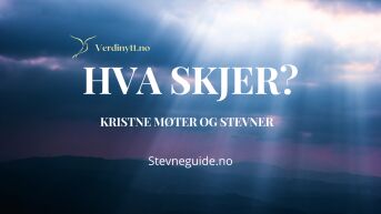 Se hva som skjer i Kristen-Norge