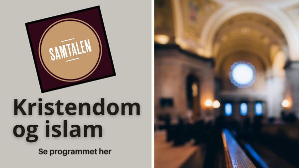 – Hvordan skal vi som kristne, møte muslimer og islam?