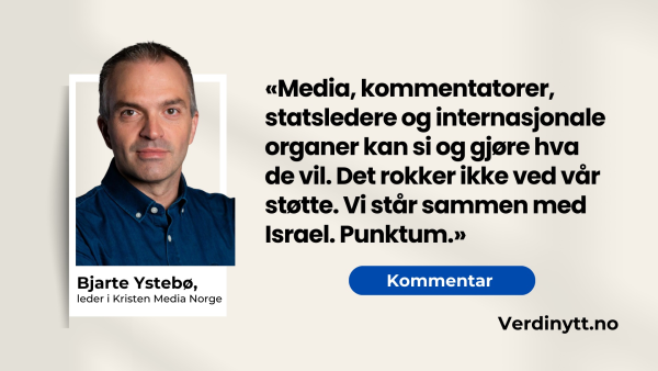 – Vårt vennskap med Israel settes på prøve