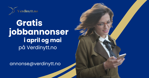 Ledig stilling? GRATIS annonsering for nye kunder på Verdinytt.no